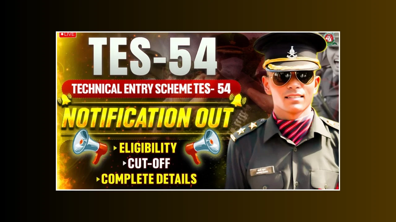 Join Indian Army TES 54 Scheme 2025 – Check Eligibility, Selection Process & Last Date