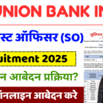 Union Bank SO Recruitment 2025